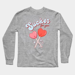 I Am A Sucker For You, I Love You Matching Couple Long Sleeve T-Shirt